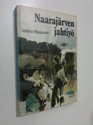 Veikko Rissanen : Naarajärven jahtiyö