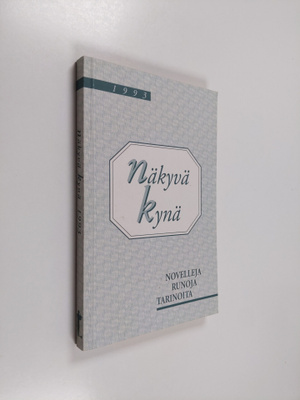 Teppo (toim.) Turja : Näkyvä kynä 1993 : novelleja, runoj...