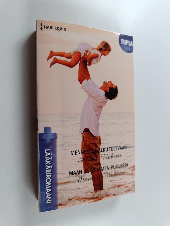 Alison Roberts ym. : Roberts, Alison : Menneessä alku tul...