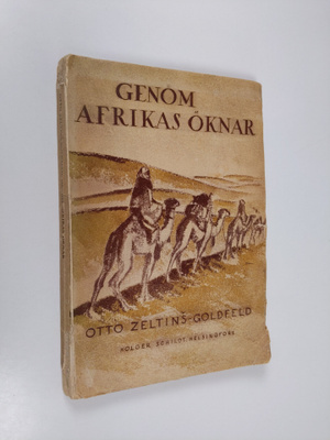 Otto Zeltins-Goldfeld : Genom Afrikas öknar