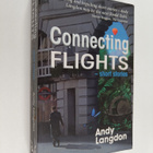 Andy Langdon : Connecting Flights (signeerattu) - pikkukuva 1