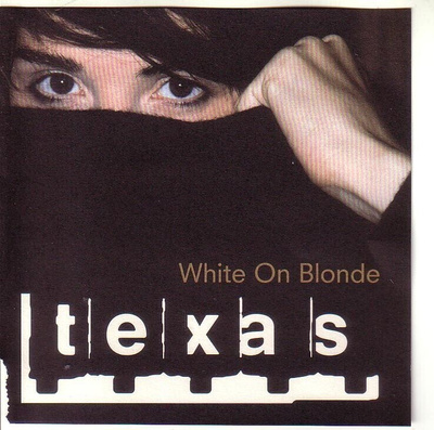 cd, Texas - White On Blonde [rock]