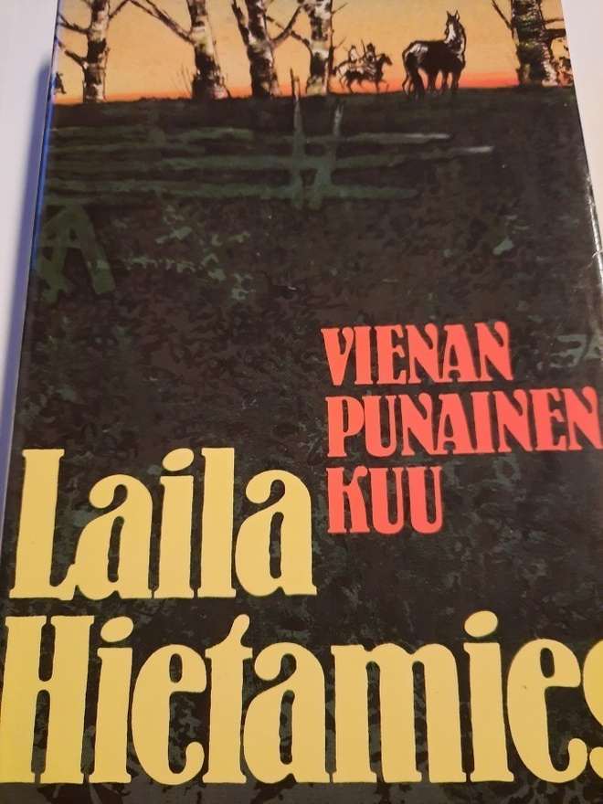 Laila Hietamies : Vienan punainen kuu