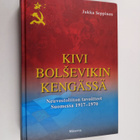 Jukka Seppinen : Kivi bolsevikin kengässä : Neuvostoliito... - pikkukuva 1