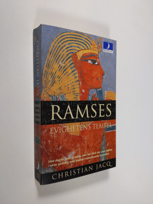 Christian Jacq : Ramses, 2 - Evighetens tempel
