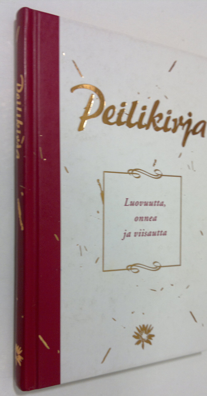 Peilikirja : Luovuutta, onnea ja viisautta (muistio)