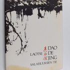 Laotse : Dao de Jing : Salaisuuksien tie : Laotsen elämän... - pikkukuva 1
