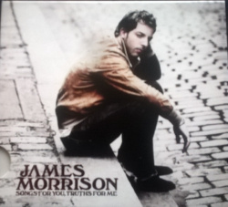 James Morrison - Songs For You, Truths For Me (CD)