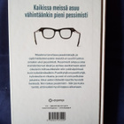 Kaski, Satu : Pessimisti ei pety - pikkukuva 2