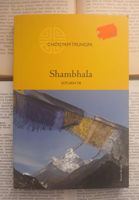 Chögyam Trungpa - Shambhala: soturin tie (nid.)