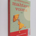 Pekka Hämäläinen : Myönteisyyden mahtava voima - pikkukuva 1