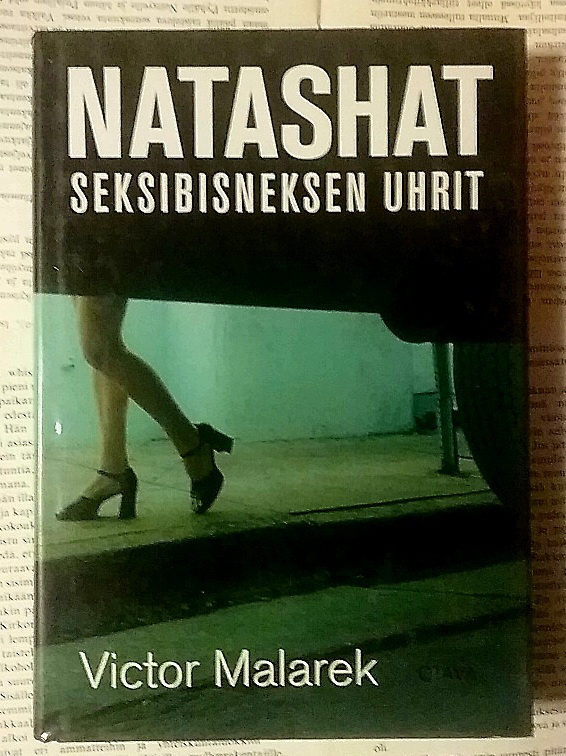 Victor Malarek - Natashat: seksibisneksen uhrit (sid.)