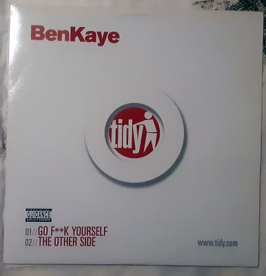 Ben Kaye - Go F**k Yourself / The Other Side 12" - 2003
