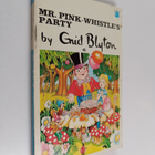 Enid Blyton : Mr. Pink-Whistle's Party - pikkukuva 1