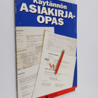 Matti ym. (sisällön suunnittelu) Eskola : Käytännön asiak... - pikkukuva 1
