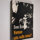 Sven Öste : Vietnam - sota vailla toivoa? - pikkukuva 1