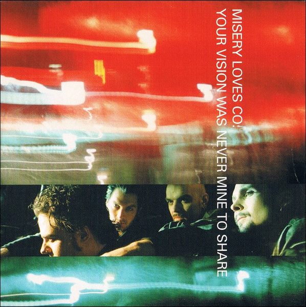 Misery Loves Co. - Your Vision Was Never Mine To Share (CD)
