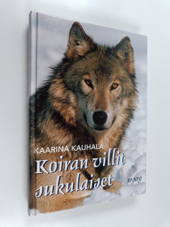 Kaarina Kauhala : Koiran villit sukulaiset