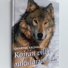 Kaarina Kauhala : Koiran villit sukulaiset - pikkukuva 1