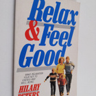 Hilary Peters : Relax and Feel Good - Make Relaxation You... - pikkukuva 1