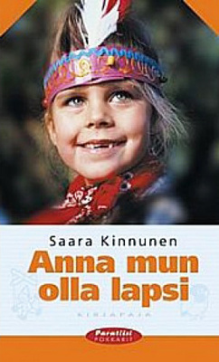 Anna mun olla lapsi Saara Kinnunen kirja kasvattajalle
