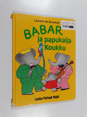 Laurent de Brunhoff : Babar ja papukaija Koukku
