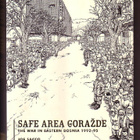 k, Joe Sacco - Safe area Gorazde. The war in eastern Bosnia - pikkukuva 1
