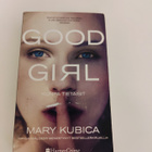 Mary Kubica; Good girl - Kunpa tietäisit - pikkukuva 1