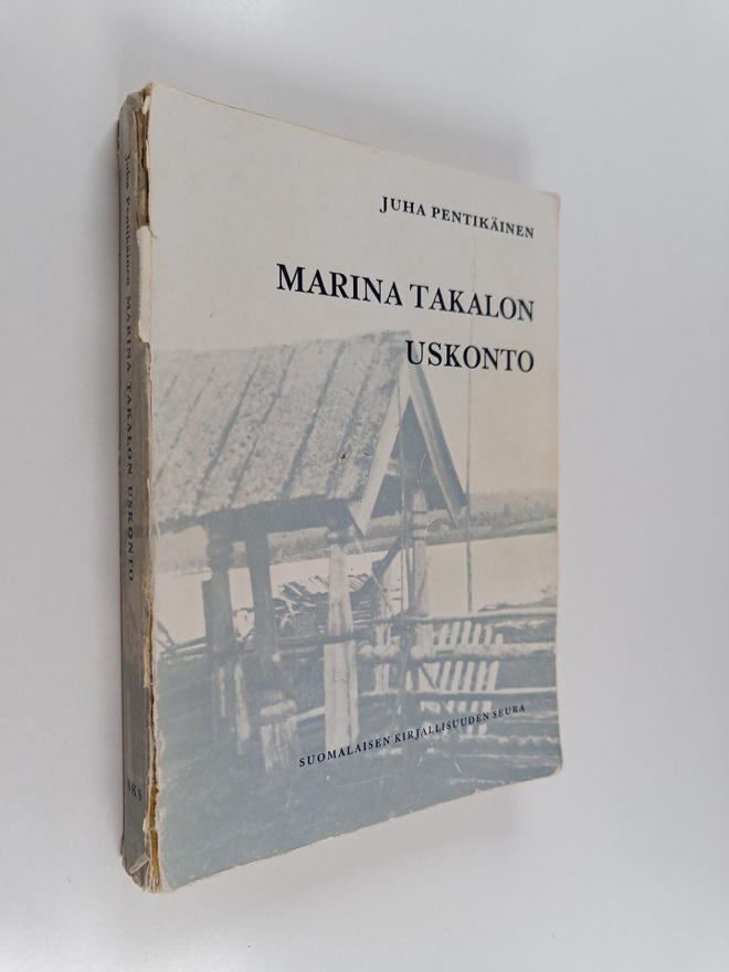Juha Pentikäinen : Marina Takalon uskonto : Uskontoantrop...