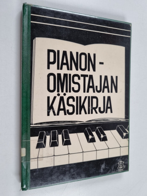 Pekka (toim.) Hako : Pianonomistajan käsikirja