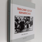 Dan Kurzman : Varsovan geton kansannousu - pikkukuva 1