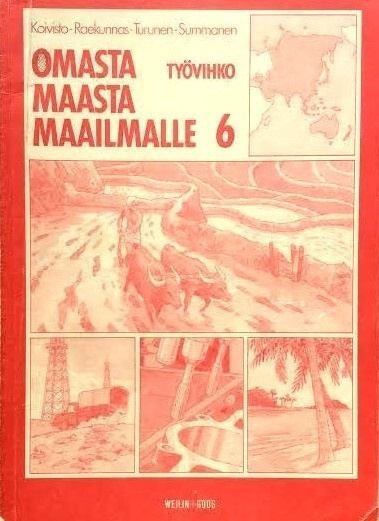 Omasta maasta maailmalle 6 Työvihko