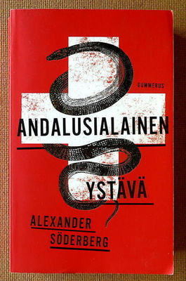 Alexander Söderberg: Andalusialainen ystävä / Kolumbialainen
