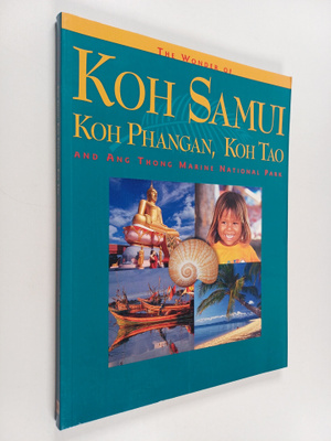 John Hoskin : The Wonder of Koh Samui, Koh Phangan Koh Ta...