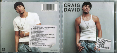 CRAIG DAVID . CD-LEVY . SLICKER THAN YOUR AVERAGE