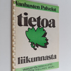 Alli Lahtinen ym. : Vanhusten palvelut : Tietoa liikunnasta - pikkukuva 1