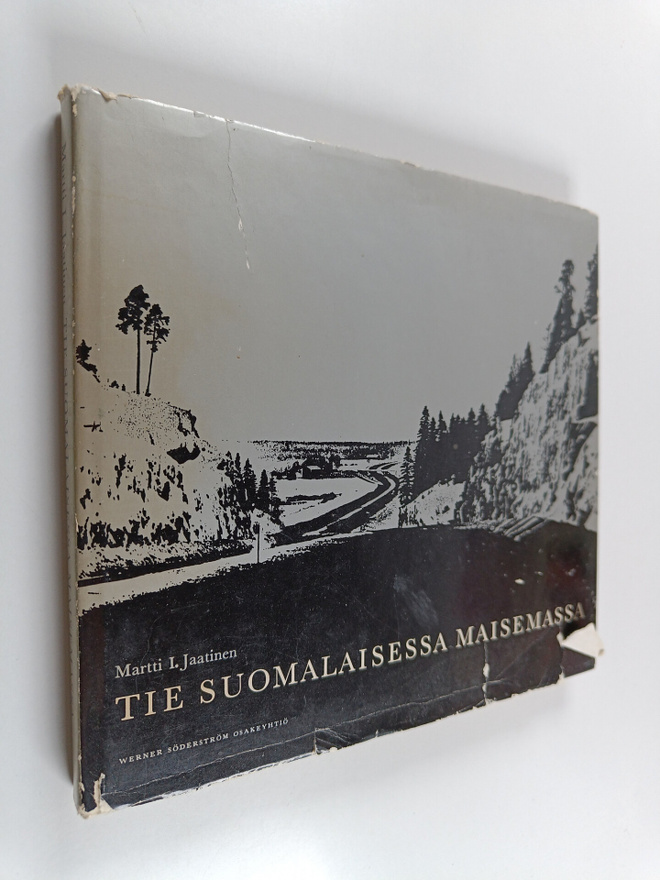 Martti I. Jaatinen : Tie suomalaisessa maisemassa