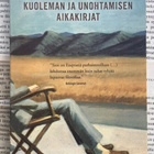 Kari Enqvist - Kuoleman ja unohtamisen aikakirjat (pokkari) - pikkukuva 1