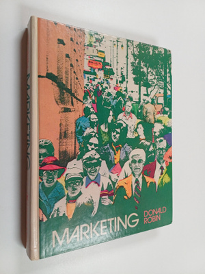 Donald P. Robin : Marketing - Basic Concepts for Decision...