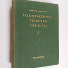 Edw. A. ym. Wegelius : Talonrakennustekniikan käsikirja 2 - pikkukuva 1