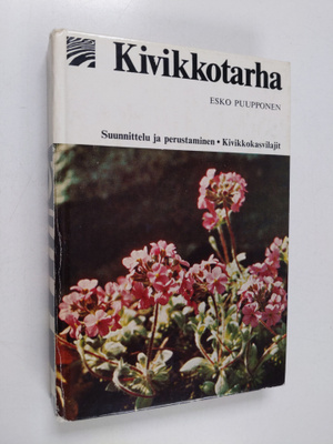 Esko Puupponen : Kivikkotarha