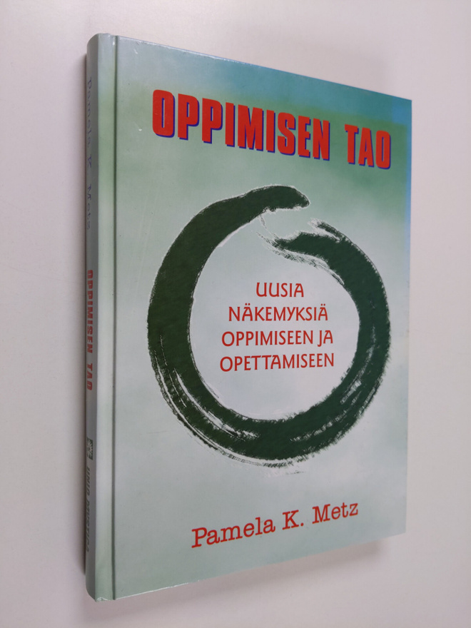 Pamela K. Metz : Oppimisen Tao