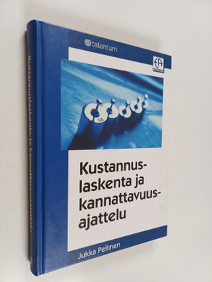 Jukka Pellinen : Kustannuslaskenta ja kannattavuusajattelu