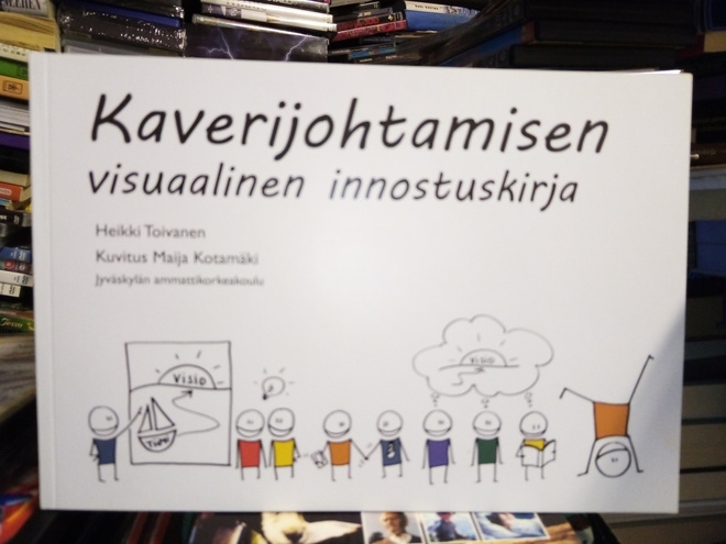 Toivanen :  Kaverijohtamisen visuaalinen innostuskirja