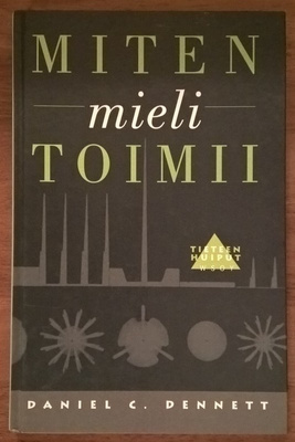 Daniel C. Dennett: Miten mieli toimii