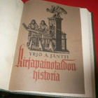 Yrjö A. Jäntti : Kirjapainotaidon historia 1940 - pikkukuva 2
