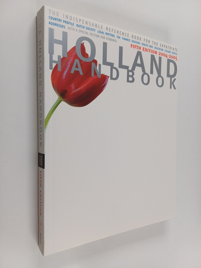 Stephanie Dijkstra : The Holland Handbook 2004-2005 : The...