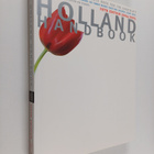 Stephanie Dijkstra : The Holland Handbook 2004-2005 : The... - pikkukuva 1