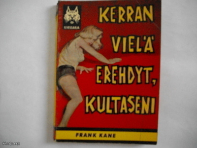 Frank Kane: Kerran vielä erehdyt, kultaseni (19.3)