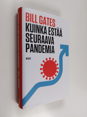 Bill Gates : Kuinka estää seuraava pandemia